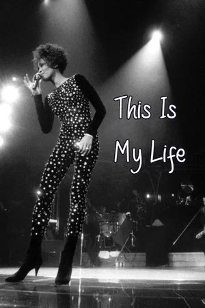 Постер: Whitney Houston: This is My Life