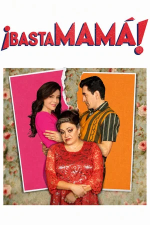 Постер: Basta Mamá