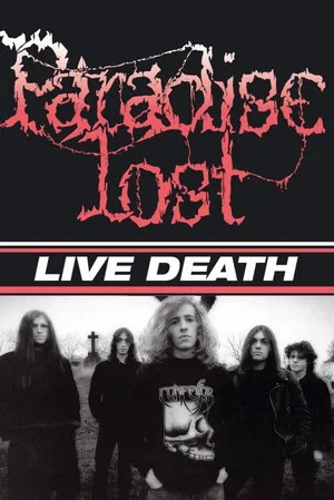 Постер: Paradise Lost: Live Death
