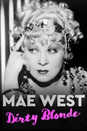 Постер: Mae West: Dirty Blonde