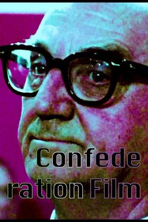 Постер: Confederation Film
