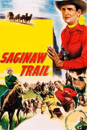 Постер: Saginaw Trail