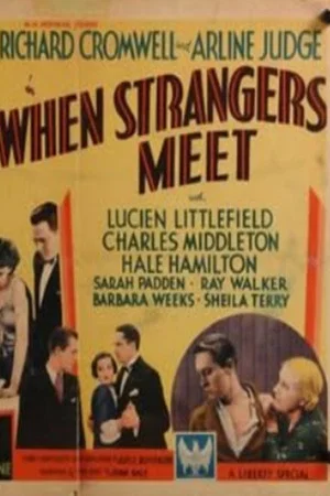 Постер: When Strangers Meet