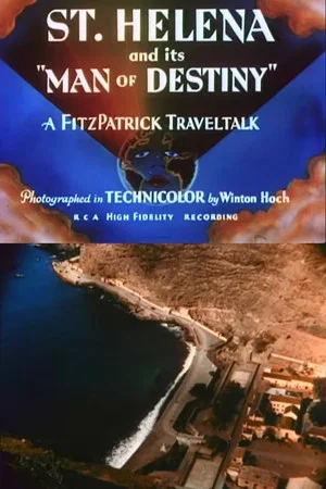 Постер: St. Helena and Its 'Man of Destiny'