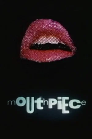 Постер: Mouthpiece