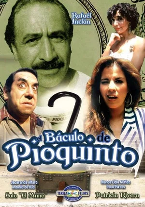 Постер: El Báculo de Pioquinto
