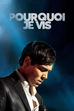 Постер: Pourquoi je vis