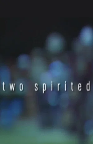 Постер: First Stories: Two Spirited