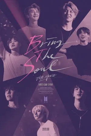 Постер: Bring the Soul: The Movie