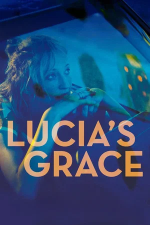 Постер: Lucia's Grace