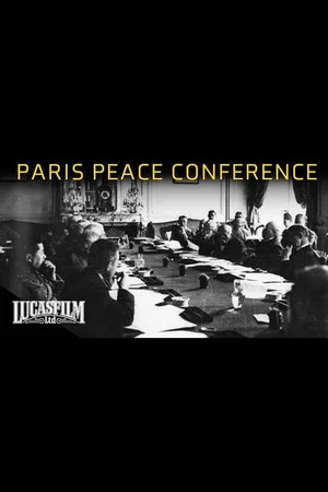 Постер: The Best Intentions: The Paris Peace Conference
