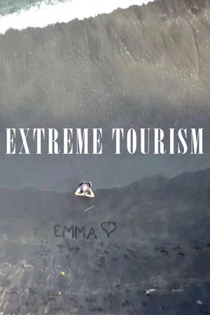Постер: Extreme Tourism