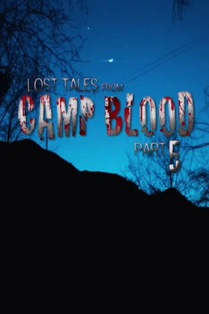Постер: Lost Tales from Camp Blood - Part 5