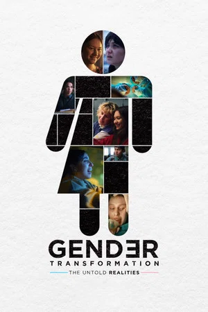Постер: Gender Transformation: The Untold Realities