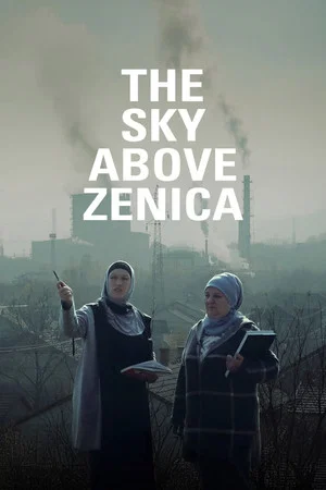 Постер: The Sky Above Zenica