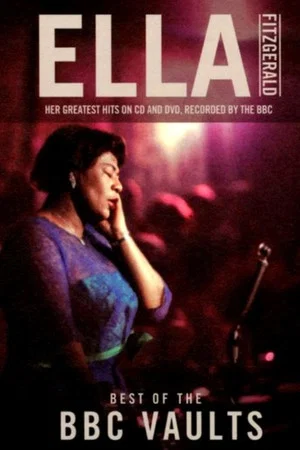 Постер: Ella Fitzgerald: Best of the BBC Vaults