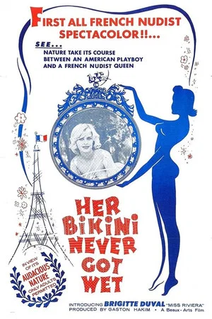 Постер: Her Bikini Never Got Wet
