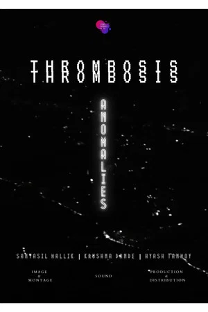 Постер: Anomalies (Thrombosis)