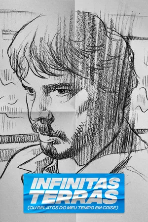 Постер: Infinitas Terras (Ou Relatos do Meu Tempo Crise)