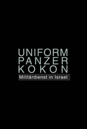 Постер: Uniform Panzer Kokon - Militärdienst in Israel