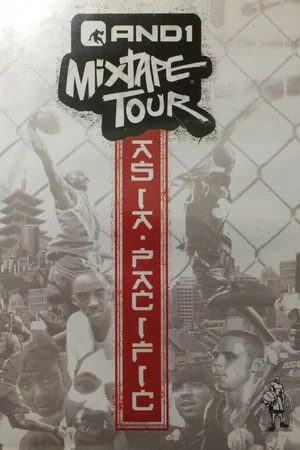 Постер: AND1 MixTape Tour: Asia-Pacific