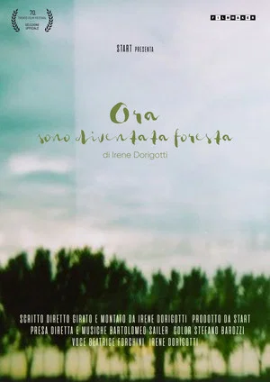 Постер: Ora sono diventata foresta