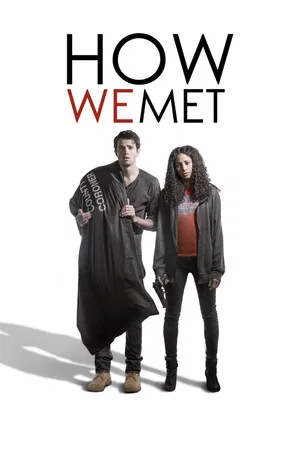 Постер: How We Met
