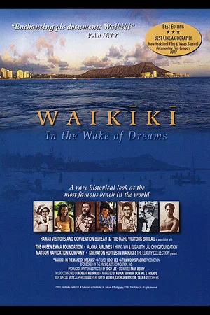 Постер: Waikiki: in the Wake of Dreams