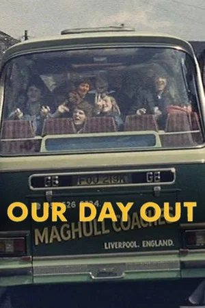 Постер: Our Day Out
