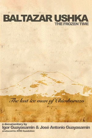 Постер: Baltazar Ushka, The Frozen Time