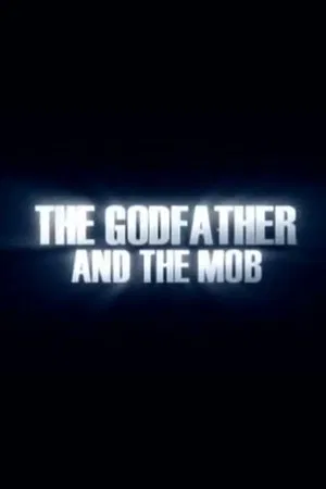 Постер: The Godfather and the Mob