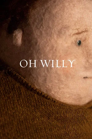 Постер: Oh Willy...