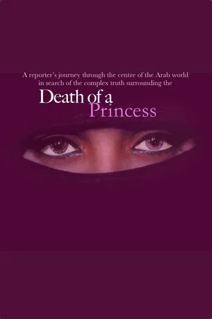 Постер: Death of a Princess