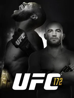Постер: UFC 172: Jones vs. Teixeira