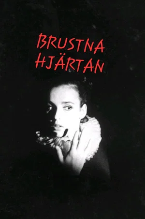 Постер: Brustna hjärtan