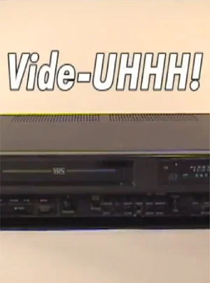 Постер: Vide-Uhhh!
