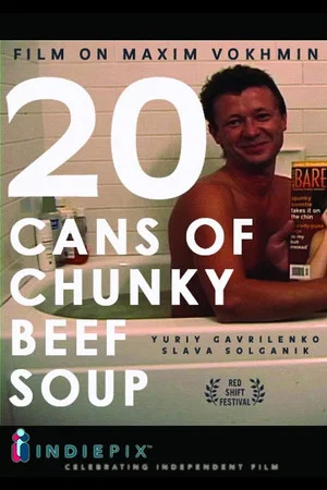 Постер: 20 Cans of Chunky Beef Soup