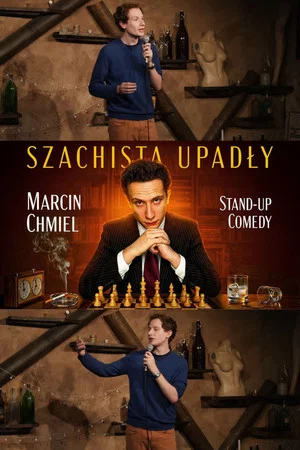 Постер: Marcin Chmiel "Szachista Upadły" | Stand-up | 2025