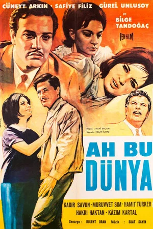 Постер: Ah Bu Dünya