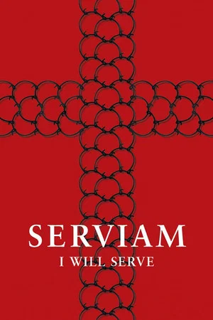 Постер: Serviam – I Will Serve