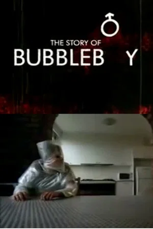 Постер: The Story of Bubbleboy