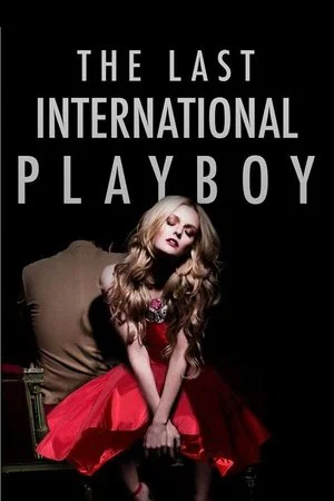 Постер: The Last International Playboy