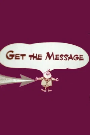 Постер: Get the Message