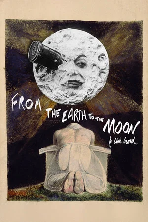 Постер: From the Earth to the Moon