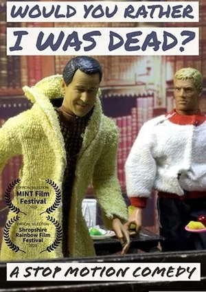 Постер: Would You Rather I Was Dead?