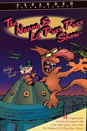 Постер: The Nanna & Lil' Puss Puss Show