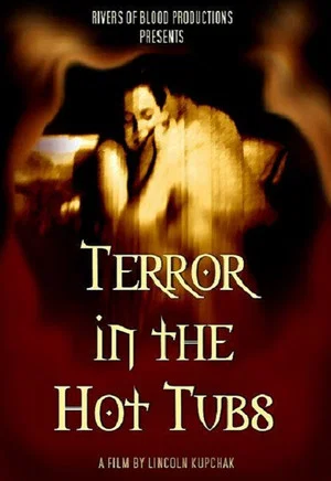 Постер: Terror in the Hot Tubs