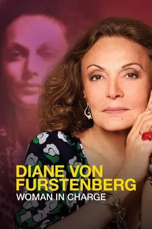 Постер: Diane von Furstenberg: Woman in Charge