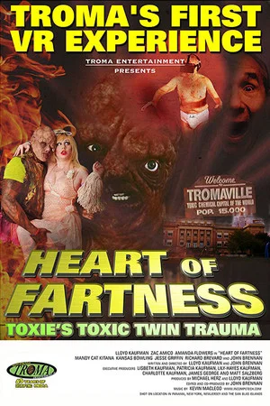 Постер: Heart of Fartness: Troma's First VR Experience Starring the Toxic Avenger