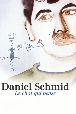 Постер: Daniel Schmid: Le Chat Qui Pense